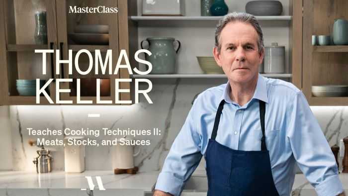 Thomas Keller MasterClass