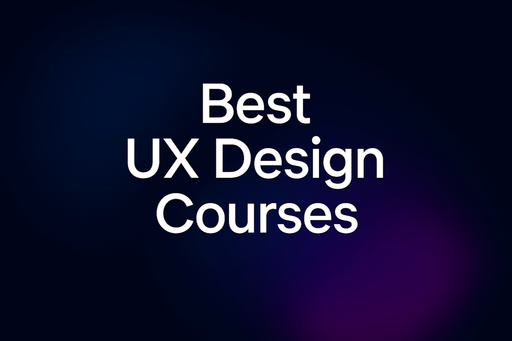 Bold white text saying "Best UX Design Courses" on a dark gradient background