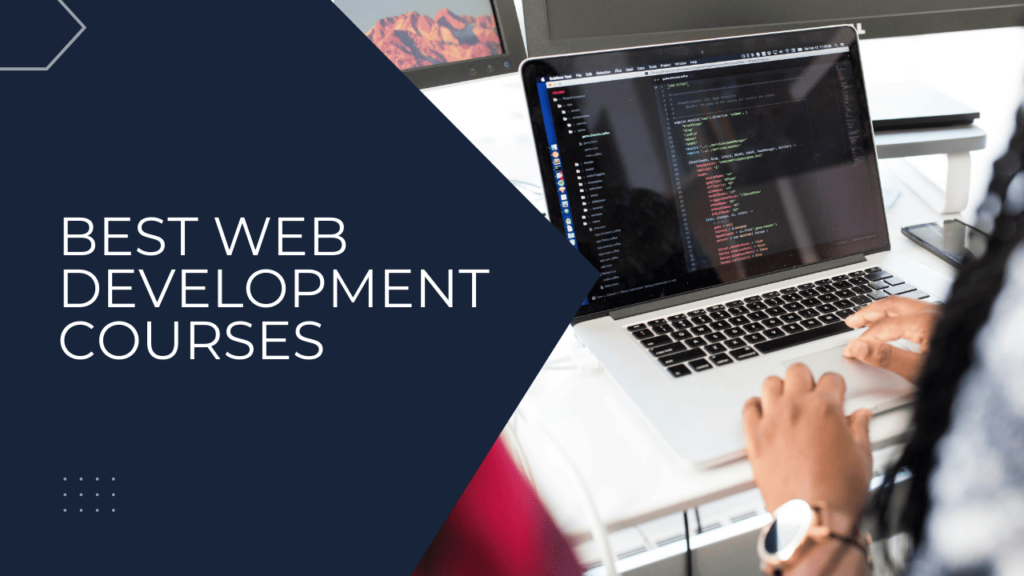 10 Best Web Development Courses With Certificates In 2025