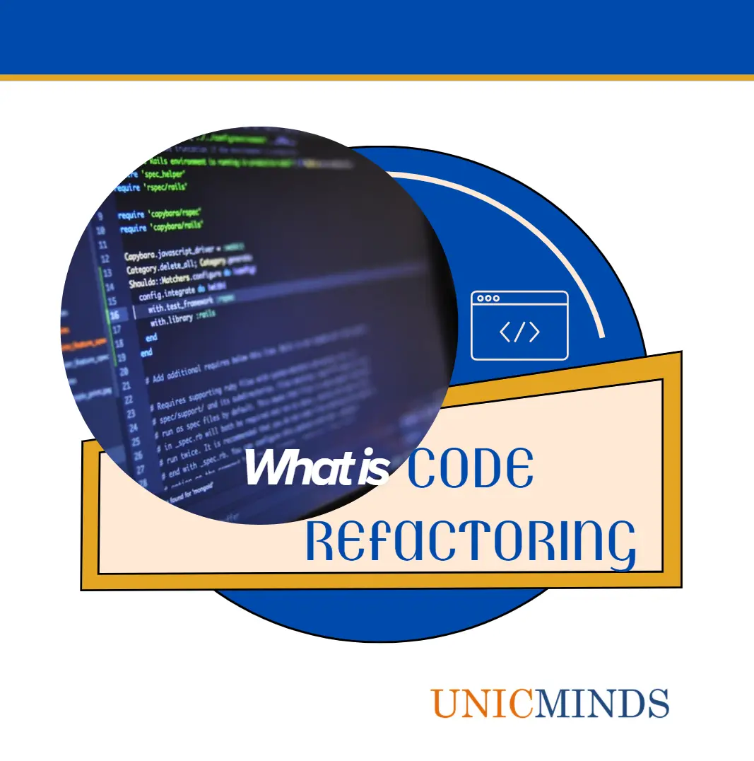Code Refactoring UnicMinds.webp