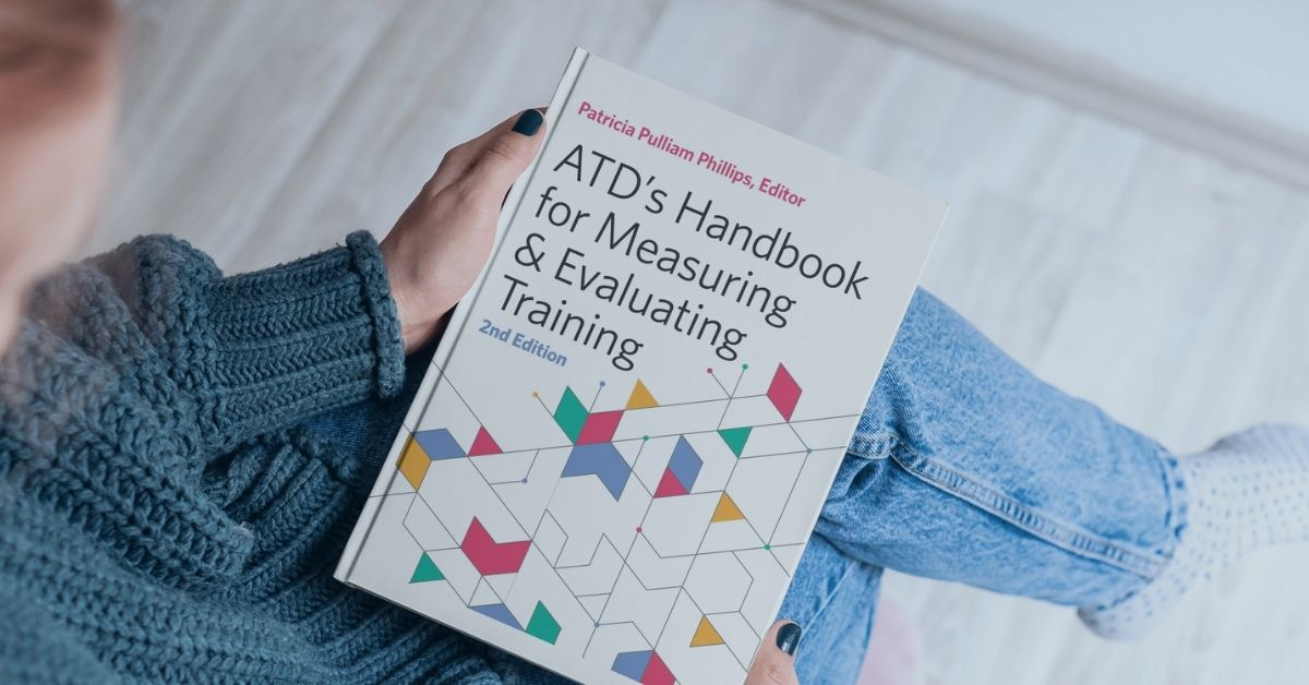 Blog Takeaways from the ATDs Handbook for Measuring Evaluating and Training 2nd Edition