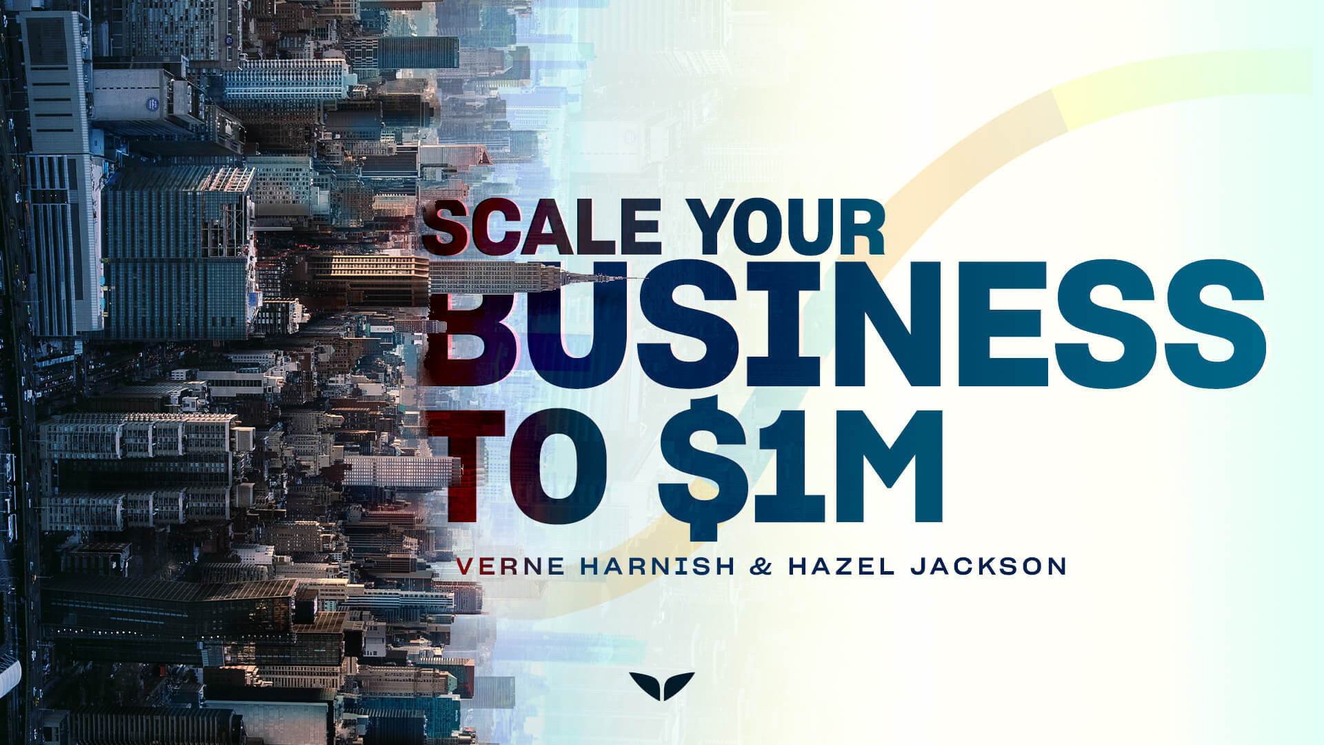 Mindvalley Scale Your Business to $1M